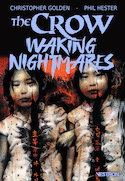 Crow (The) : Waking Nightmares